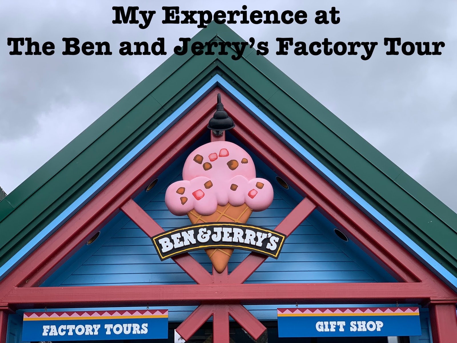 However, getting out of the city and seeing what’s nearby is worthwhile. My Experience At The Ben And Jerry S Factory Tour A Great Big Beautiful Blog